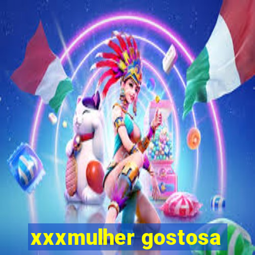 xxxmulher gostosa